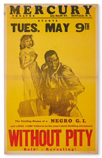 (FILM.) Without Pity. The Exciting Drama of a Negro G I and a Girl Camp Follower.
